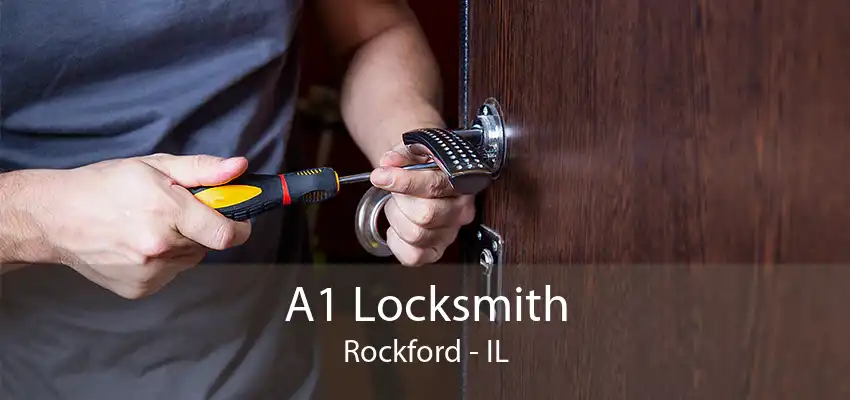 A1 Locksmith Rockford - IL