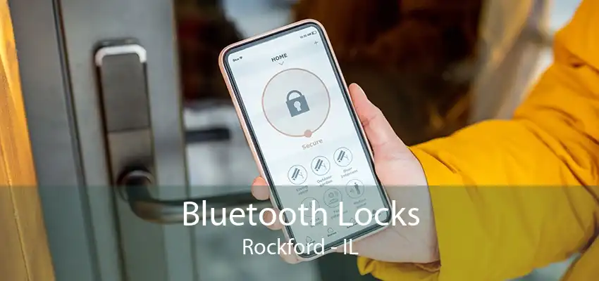 Bluetooth Locks Rockford - IL